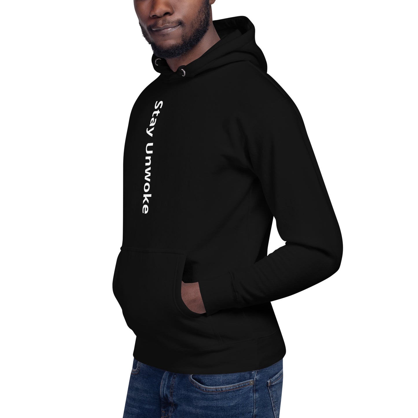 Stay Unwoke Unisex Hoodie